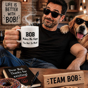 Taza De Café Bob Me Hace Feliz Regalo Personalizado De Nombre
