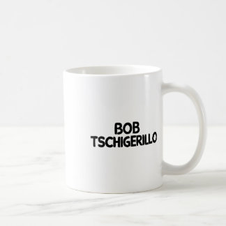 Taza De Café Bob Tschigerillo 1 