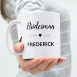 Taza De Café Boda de escritura negra de Bridesman Personalizado<br><div class="desc">¡Tu novia va a necesitar mucho café en esta taza personalizada cuando esté ayudando con tus sesiones de planificación de bodas! Muéstrale lo que significa para ti.</div>