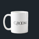 Taza De Café Boda de tipografía negra de Groom White<br><div class="desc">Una moda así y una taza elegante para el novio. Esto es tan elegante. Le encantará usarlo en casa o en el trabajo.</div>