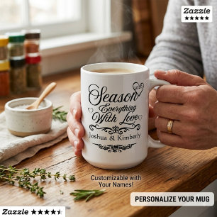 Taza De Café Boda personalizada "Sazonar todo con amor"