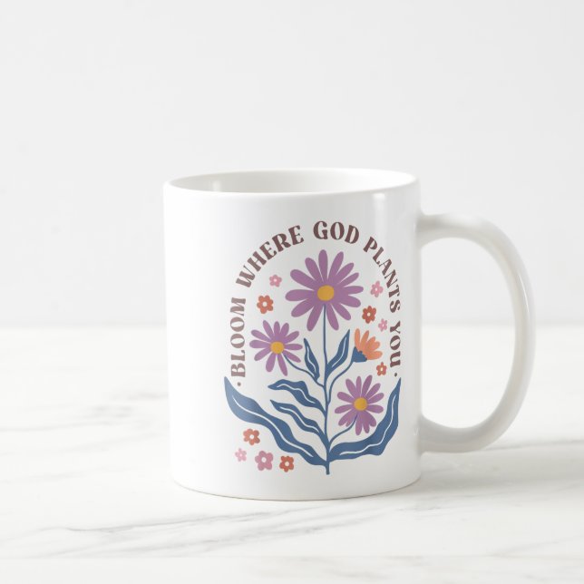 Taza De Café Boho Floral Bloom Where God Plants You Cute Motiva (Derecha)
