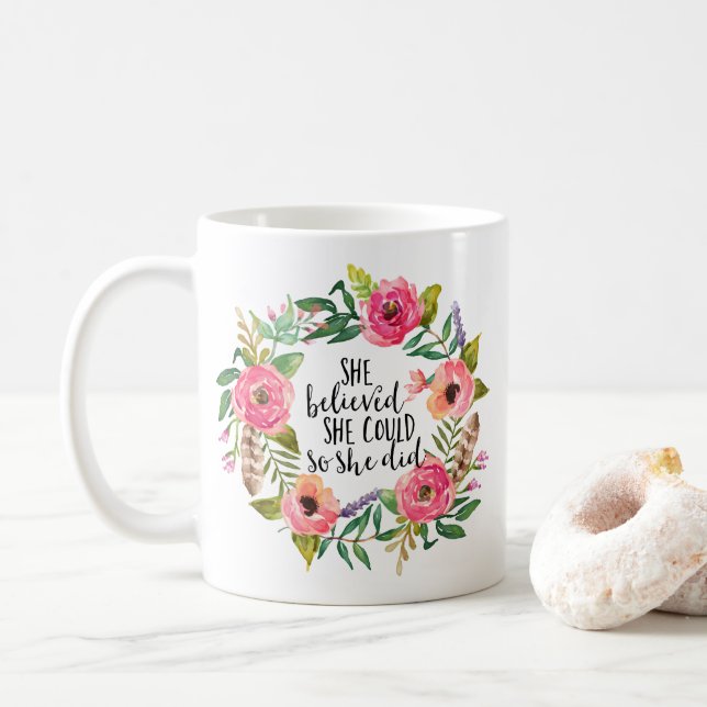 Taza De Café Boho floral Creía que podía hacerlo así que lo hiz (Con donut)