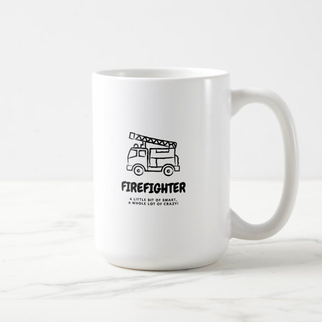 Taza De Café Bombero; inteligente y loco - camión de bomberos (Derecha)