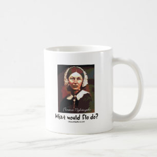 Taza De Café BonafideNurse_-_What_would_Flo_do