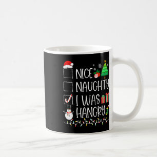 Taza De Café Bonita traviesa, fui Navidades hambrientos Lista S