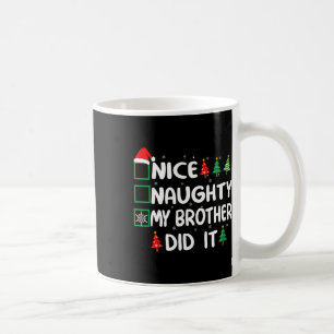 Taza De Café Bonita traviesa mi hermano hizo que los Navidades