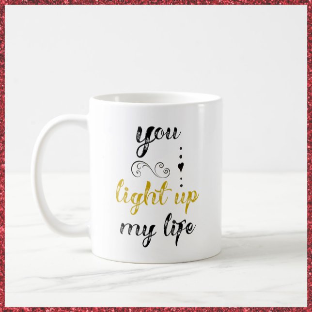 Taza De Café Bonito que iluminas mi vida (Subido por el creador)