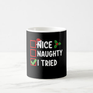 Taza De Café Bonito travieso que he probado la lista de Navidad