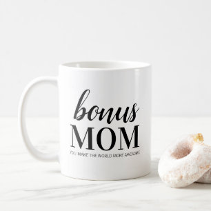 Taza De Café Bonus Mom Mug Haz Que El Mundo Sea Más Increíble