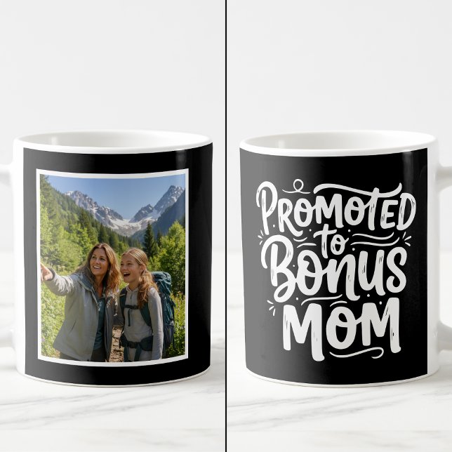 Taza De Café Bonus Mom Promoted Brush Script  1 Photo Black (Subido por el creador)