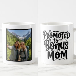 Taza De Café Bonus Mom Promoted Brush Script Custom 1 Photo
