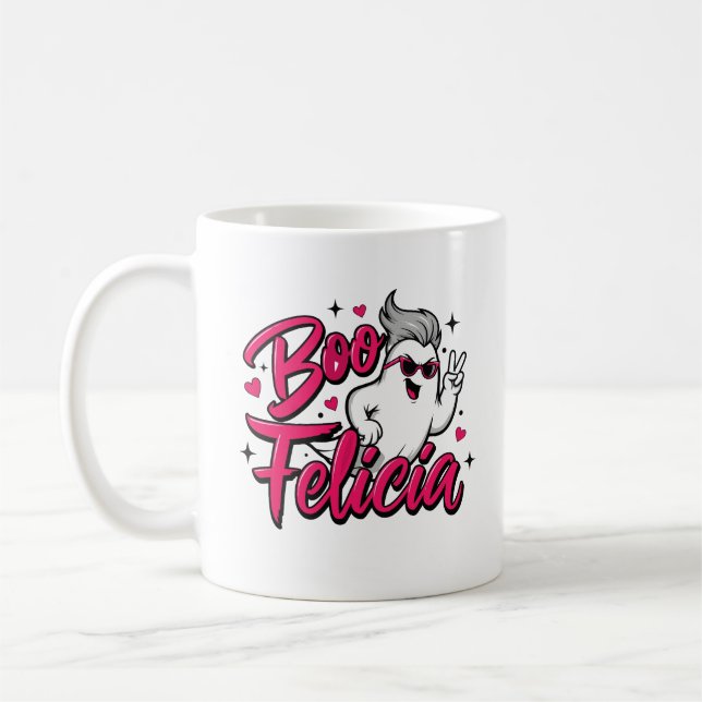 Taza De Café "Boo, Felicia" Sassy Halloween Ghost  (Izquierda)