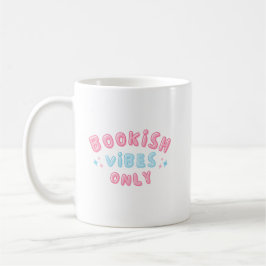 Taza De Café Bookish Vibes Only Cute Typography Groovy