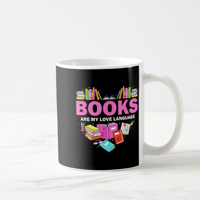 Taza De Café Books Are My Love Language Reading Lover Librarian (Derecha)