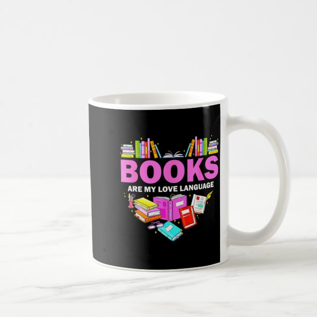 Taza De Café Books Are My Love Language Reading Lover Librarian (Derecha)