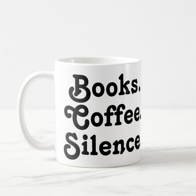 Taza De Café “Books. Coffee. Silence." | Minimalist  (Izquierda)