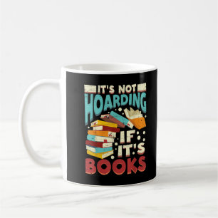Taza De Café Bookworish No Hoarding Si Sus Libros Hoa