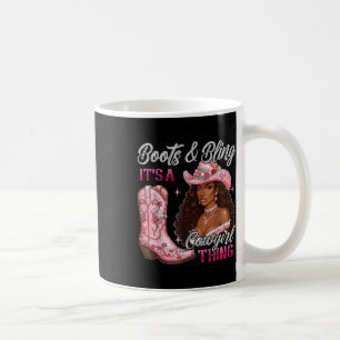 Taza De Café Boots &amp; Bling It A Cowgirl Thing Black Cowgir