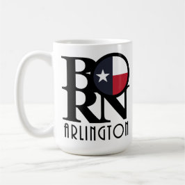 Taza De Café BORN Arlington Texas 15oz