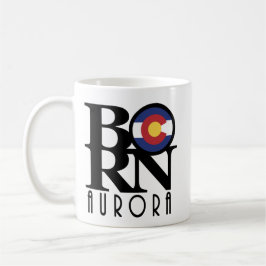 Taza De Café BORN Aurora Colorado 11oz