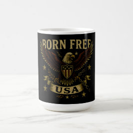 Taza De Café Born Free USA – Orgullo de Nacimiento de Libertad