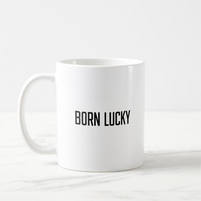 Taza De Café Born Lucky (Izquierda)