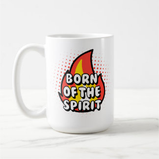 Taza De Café Born of The Spirit, Christian quotes