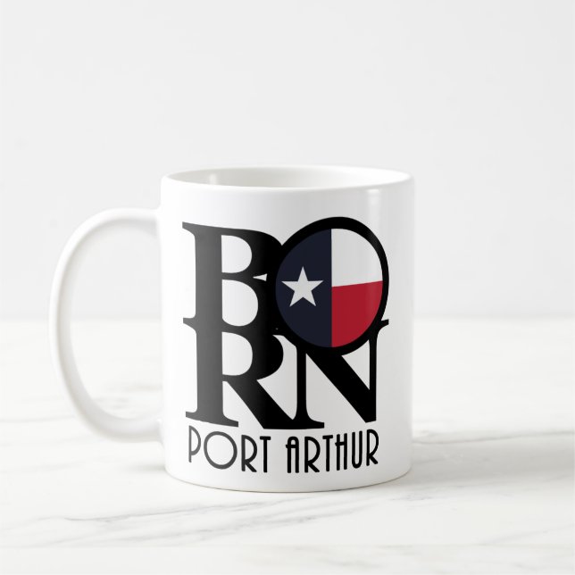 Taza De Café BORN Port Arthur Texas (Izquierda)