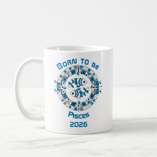 Taza De Café Born to be Pisces