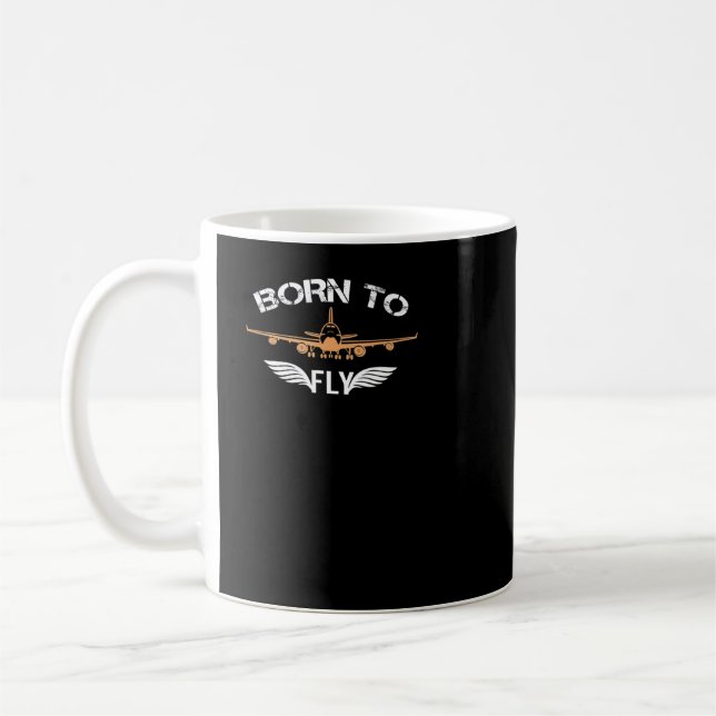 Taza De Café Born To Fly Tshirt Aviation Shirt Airplane Pilot (Izquierda)