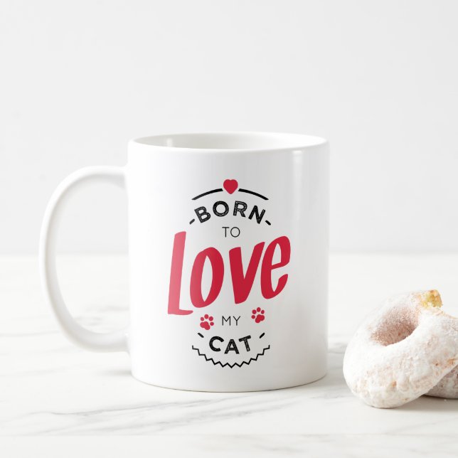 Taza De Café born to love my cat (Con donut)