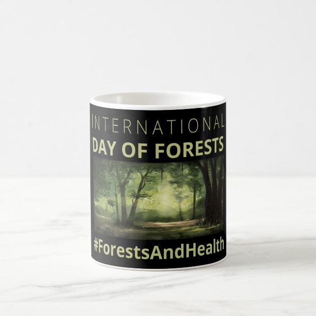 Taza De Café Bosques y salud Día Internacional de los Bosques (Centro)