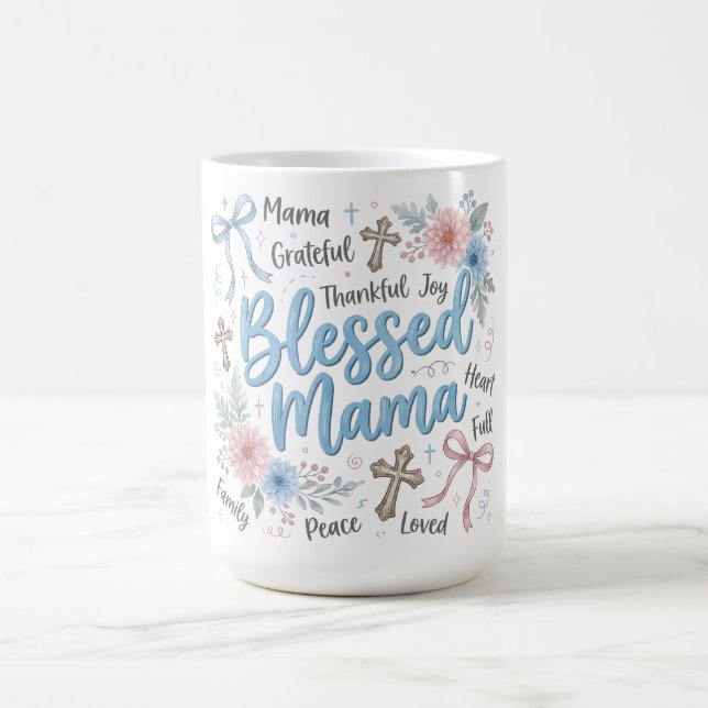 Taza De Café Botanical Coquette Mother's Day/Blessed Mama (Centro)
