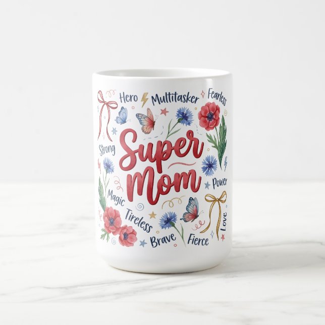 Taza De Café Botanical Coquette Mother's Day/Super Mom (Centro)