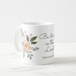 Taza De Café Bouquet floral, sé fuerte en el verso de la Biblia