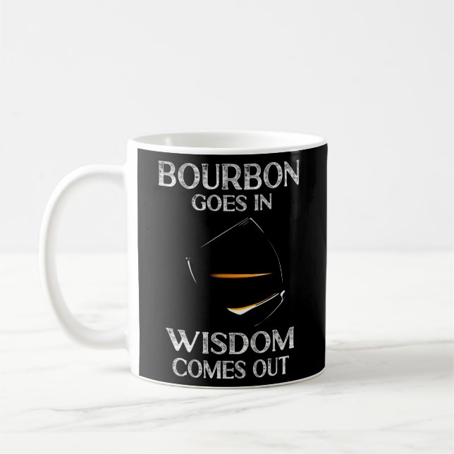 Taza De Café Bourbon Se Hace Sabio Y Sale Whiskey Whisky (Izquierda)