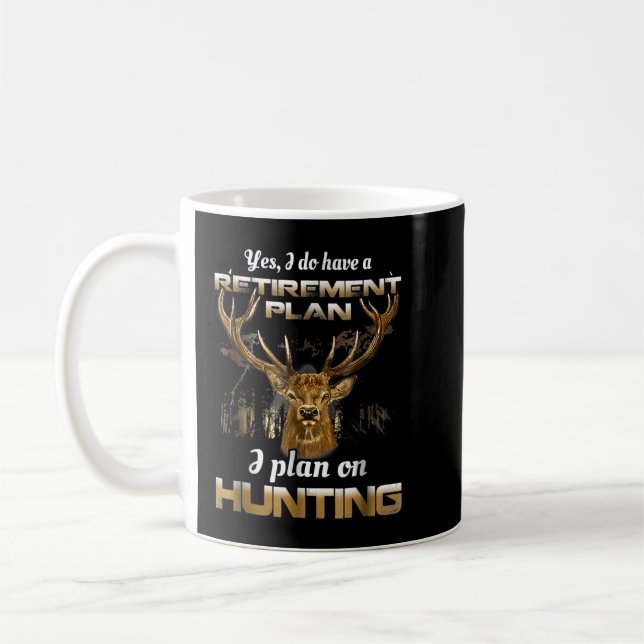 Taza De Café Bow Hunting Shirt Fun My Retirement Plan  (Izquierda)