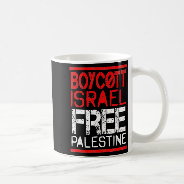 Taza De Café Boycott Israel Palestine Gaza War Awareness  (Derecha)