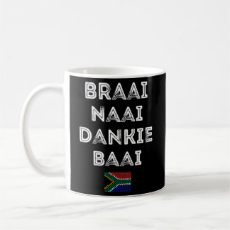 Taza De Café Braai Naai Dankie Baai Sudáfrica Afrikaans