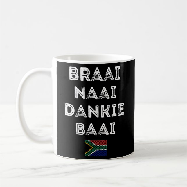 Taza De Café Braai Naai Dankie Baai Sudáfrica Afrikaans (Izquierda)