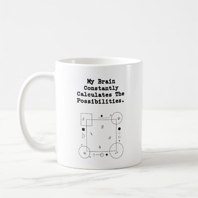 Taza De Café Brain Calculates Possibilities | Math Thinker (Izquierda)