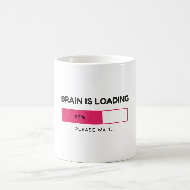Taza De Café Brain is loading, please wait (Centro)