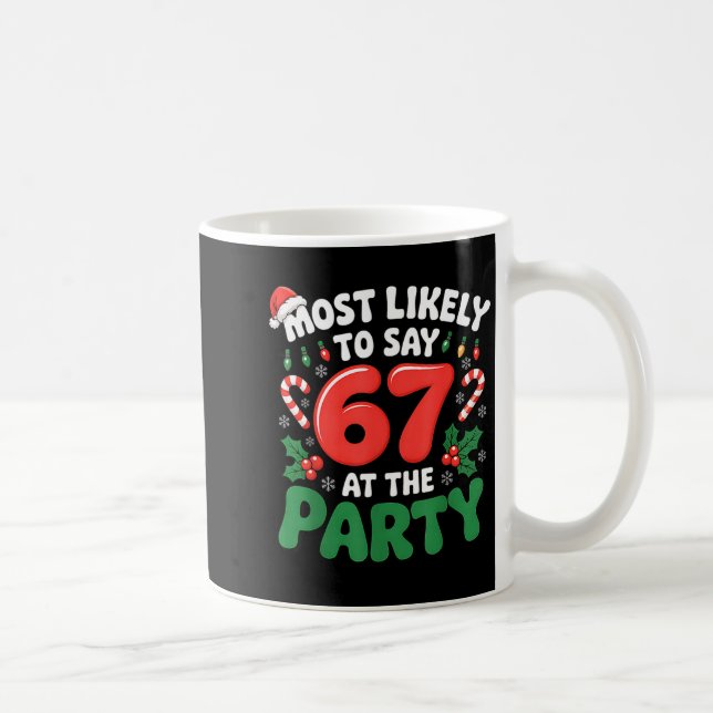 Taza De Café Brainrot Divertido Xmas 67 Meme Navidad Más Probab (Derecha)