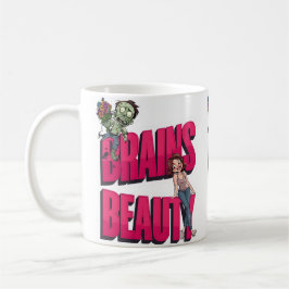 Taza De Café Brains & Beauty - Diseño del humor zombi