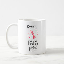 Taza De Café Bravo 10 sobre 10 papá perfecto