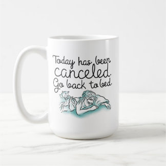 Taza De Café Breakfast at Tiffanys Go Back to Bed