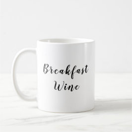 Taza De Café "Breakfast Wine" Mug