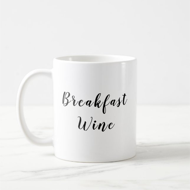 Taza De Café "Breakfast Wine" Mug (Izquierda)