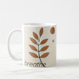 Taza De Café Breathe Mug - Soft Zen Retreat Collection